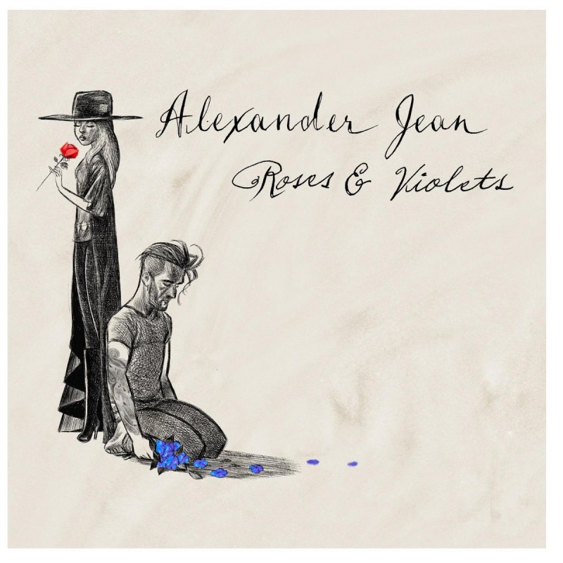 Alexander Jean Roses and Violets Lyrics Musixmatch