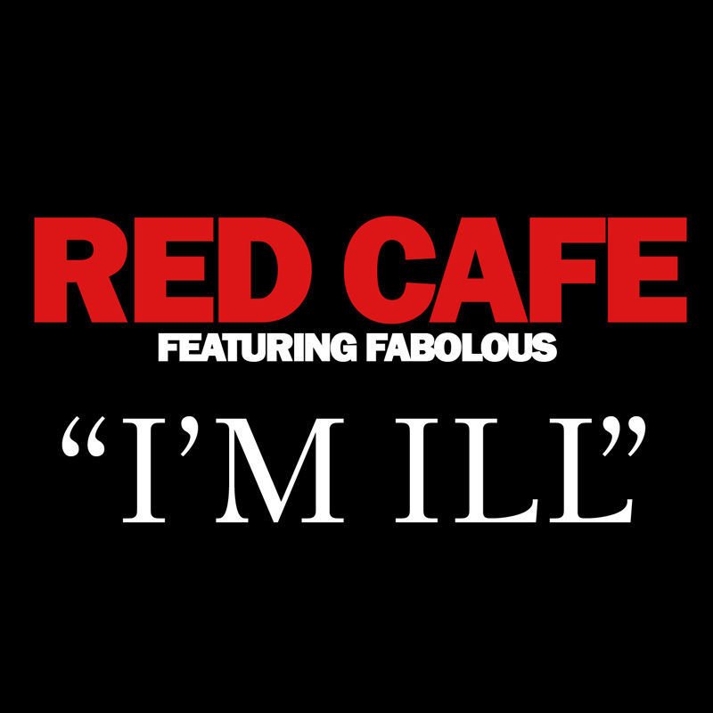 Red Cafe Feat Fabolous L M Ill Feat Fabolous Paroles Musixmatch