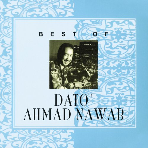 Best of Dato Ahmad Nawab