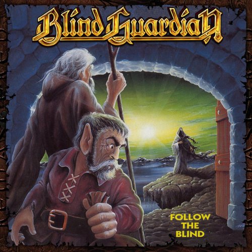 Follow the Blind (Remastered)