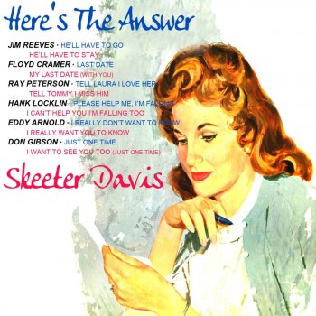 Here S The Answer By Skeeter Davis Album Lyrics Musixmatch