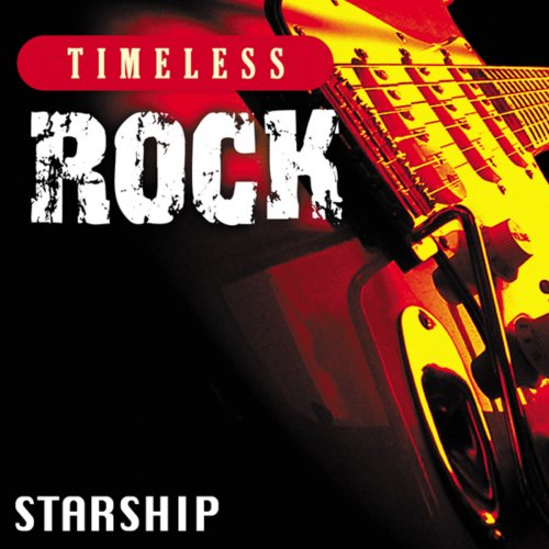 Timeless Rock: Starship