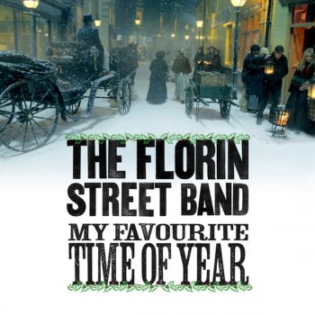 The Florin Street Band - My Favourite Time of Year Lyrics | Musixmatch