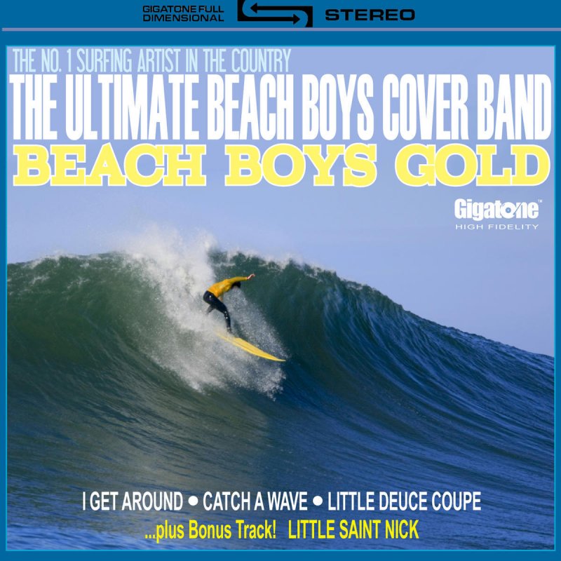 Catch me around. The Beach boys little Deuce Coupe. Beach boys - little Saint Nick. The Beach boys catch a Wave. Beach boys Gold the Ultimate Beach boys Cover Band.