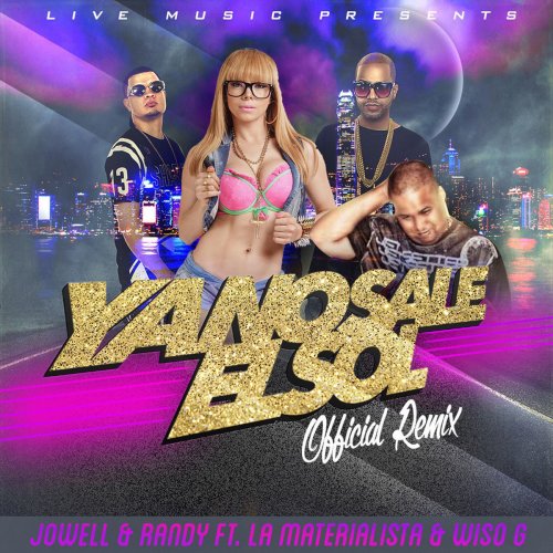 Ya No Sale el Sol (feat. La Materialista & Wiso G)