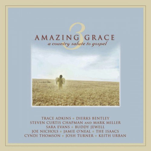 Amazing Grace III - A Country Salute to Gospel
