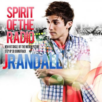 Spirit Of The Radio From Step Up 3d By J Randall Album Lyrics