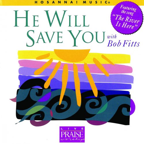 He Will Save You