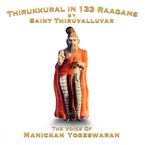 Thirukkural in 133 Raagams by Saint Thiruvalluvar