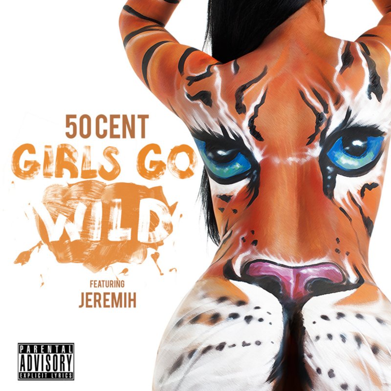 50 Cent Feat Jeremih Girls Go Wild Lyrics Musixmatch Play video to start the game. musixmatch