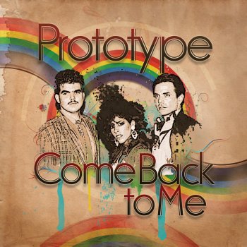 Come Back To Me By Prototype Album Lyrics Musixmatch Come Back To Me By Prototype Album Lyrics Musixmatch