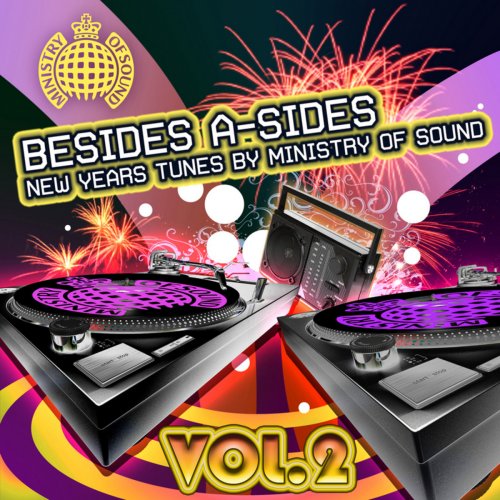 Besides A-Sides - New Years Tunes By Ministry of Sound, Vol. 2