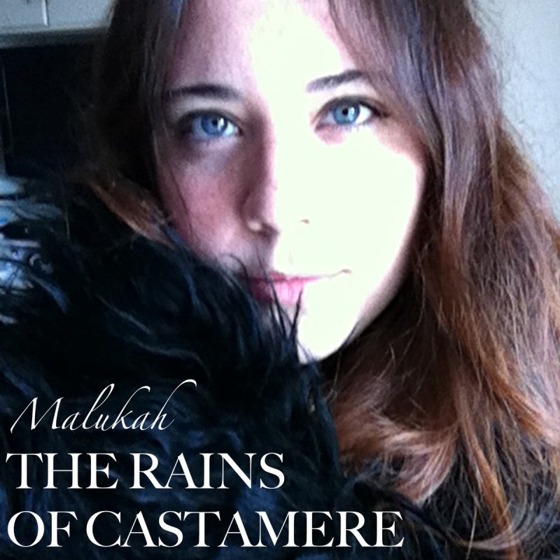 Malukah The Rains Of Castamere Lyrics Musixmatch