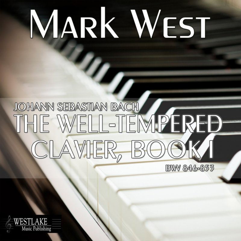 Mark w. The well-Tempered Clavier, book i: Prelude and Fugue in b Minor, BWV 869 от Mark West. Well Tempered Clavier, book i, BWV 846, Prelude and Fugue in c Major от Christiane Jaccottet. BWV 867 Bach.