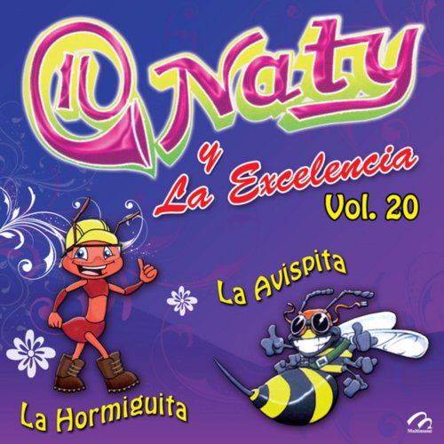 Naty Y La Excelencia La Hormiguita Lyrics Musixmatch