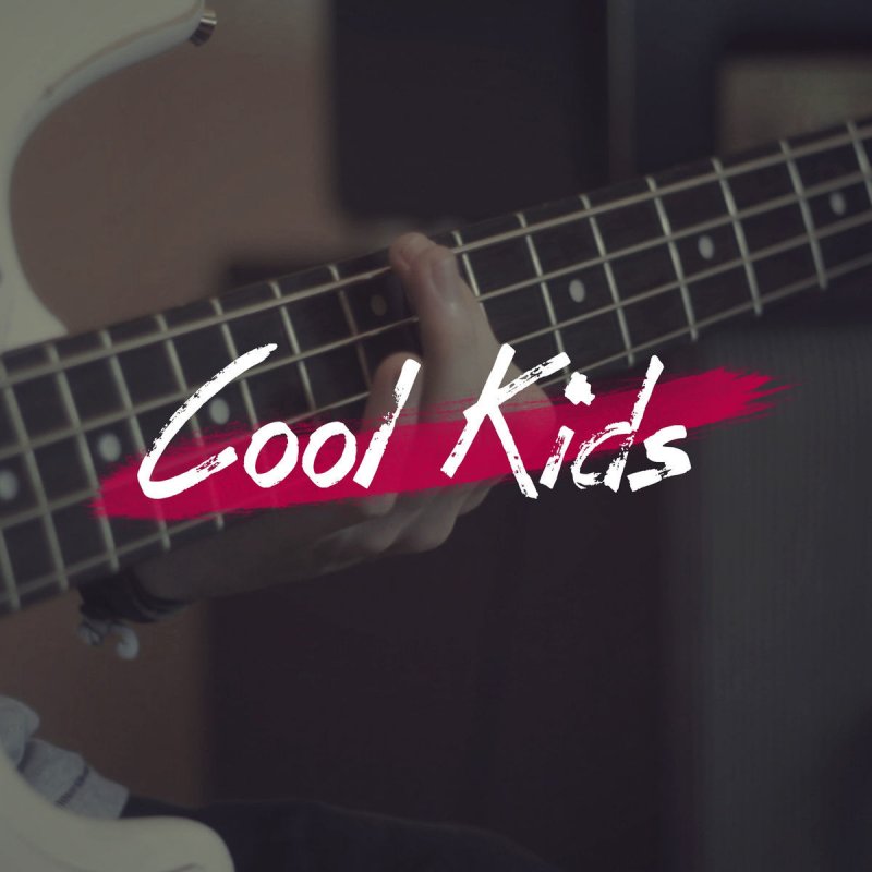 Cool kids echosmith скачать Cool kids echosmith скачать