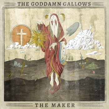 The Maker By The Goddamn Gallows Album Lyrics Musixmatch Song Lyrics And Translations