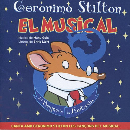 Geronimo Stilton - El Musical del Regne de la Fantasia