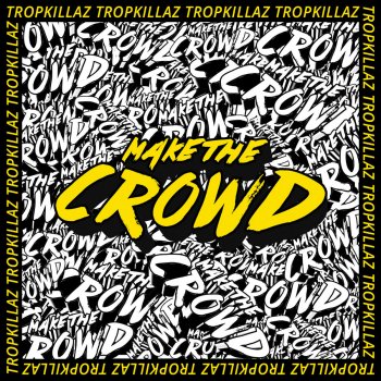Tropkillaz 100k By Tropkillaz Album Lyrics Musixmatch Listen and download handclapping song (tropkillaz edit) by tropkillaz for free on toneden. musixmatch