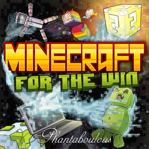 Minecraft for the Win