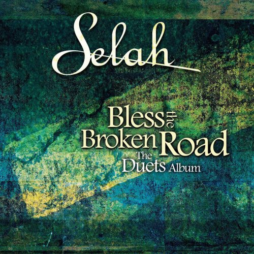 Bless The Broken Road (The Duets Album)
