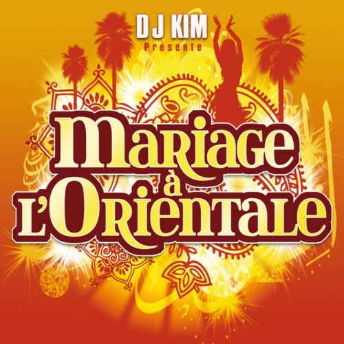 Mariage à l'orientale (by DJ Kim)