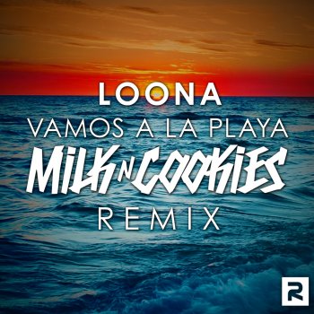 Vamos A La Playa Milk N Cookies Remix Testo Loona Mtv