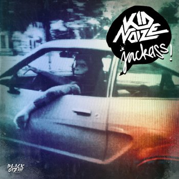 Jackass By Kid Noize Album Lyrics Musixmatch Song Lyrics And