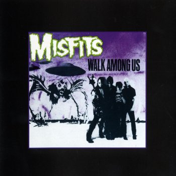 Walk Among Us By The Misfits Album Lyrics Musixmatch Song Lyrics And Translations