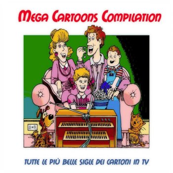 Mega Cartoon Various Artists - lyrics