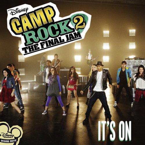 It's On (From "Camp Rock 2: The Final Jam")