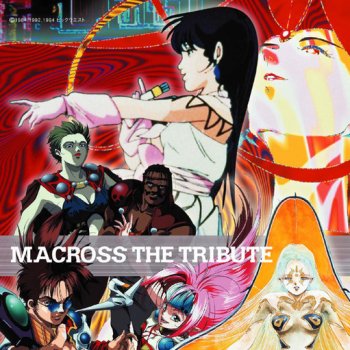 Macross The Tribute By Various Artists Album Lyrics Musixmatch