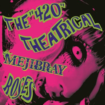 The 4 Theatrical Roses By Mejibray Album Lyrics Musixmatch