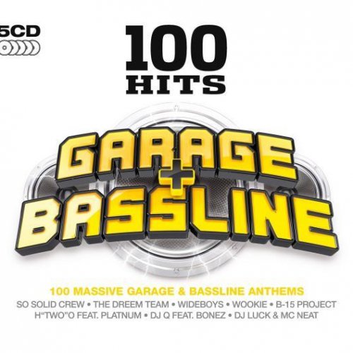 100 Hits: Garage & Bassline