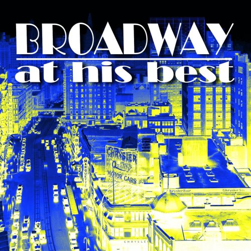 Broadway At His Best