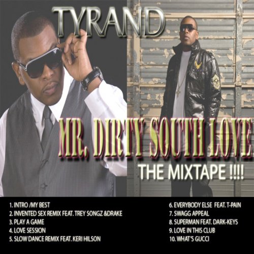 Mr. Dirty South Love The Mixtape!!!!