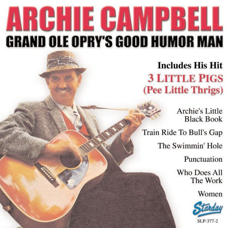 Archie campbell 3 little pigs pee little thrigs lyrics musixmatch