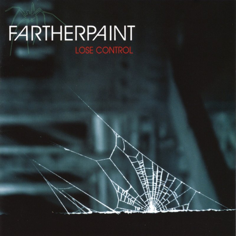 Farther Paint Lose Control Lyrics Musixmatch