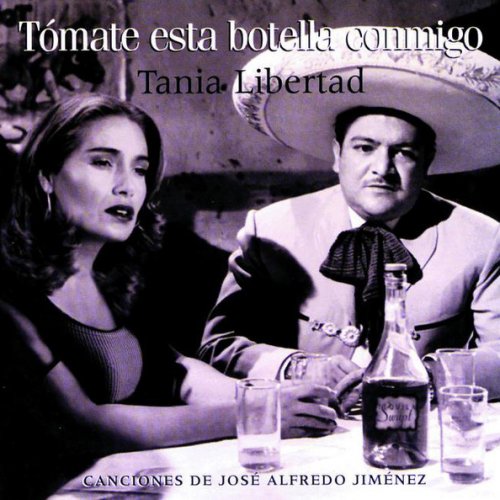 Tania Libertad En El Ultimo Trago Lyrics Musixmatch Tómate esta botella conmigo y en el último trago nos vamos quiero ver a que sabe tu olvido sin poner en mis ojos tus manos. tania libertad en el ultimo trago