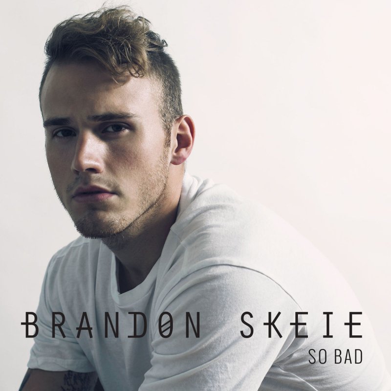 Brandon Colbein Brandon Colbein - So Bad Lyrics | Musixmatch