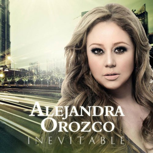 Letras del álbum Inevitable de Alejandra Orozco | Musixmatch