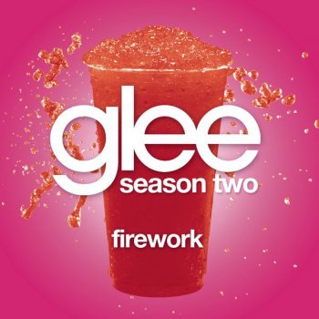 Fire By Glee Cast Feat Kristin Chenoweth Album Lyrics Musixmatch
