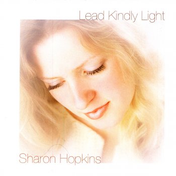 Lead Kindly Light By Sharon Hopkins Album Lyrics Musixmatch 0 times this week / rating: musixmatch