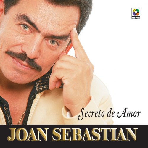 Joan Sebastian Secreto De Amor lyrics translation in English Musixmatch