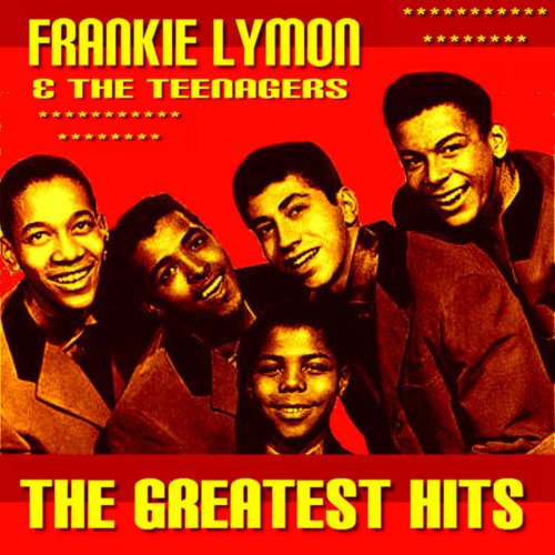 Frankie Lymon & The Teenagers Greatest Hits