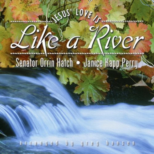 (Jesus' Love Is) Like a River