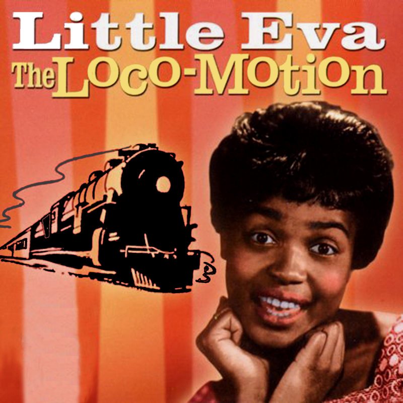 Little Eva Feat The Locomotions Little Eva Lyrics Musixmatch I've heard several versions of the locomotion. musixmatch