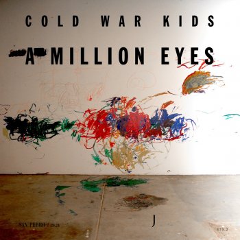 A Million Eyes From Stella Artois The Chalice Symphony By Cold War Kids Album Lyrics Musixmatch Song Lyrics And Translations