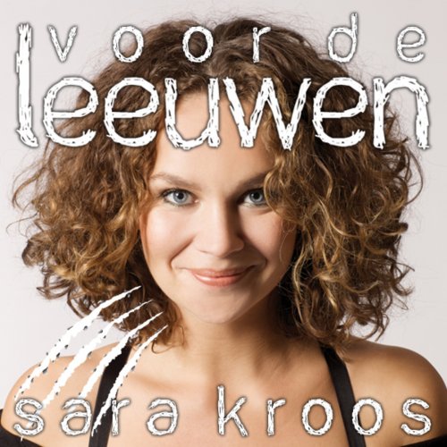 Sara Kroos - paroles de Echter Dan Dit | Musixmatch