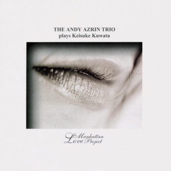 Itoshi No Ellie Keisuke Kuwata Sakuhin Shuu By The Andy Ezrin Trio Album Lyrics Musixmatch
